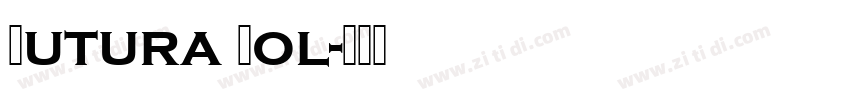 Futura Bol字体转换